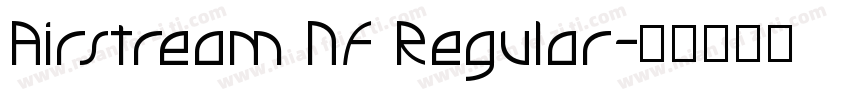 Airstream NF Regular字体转换